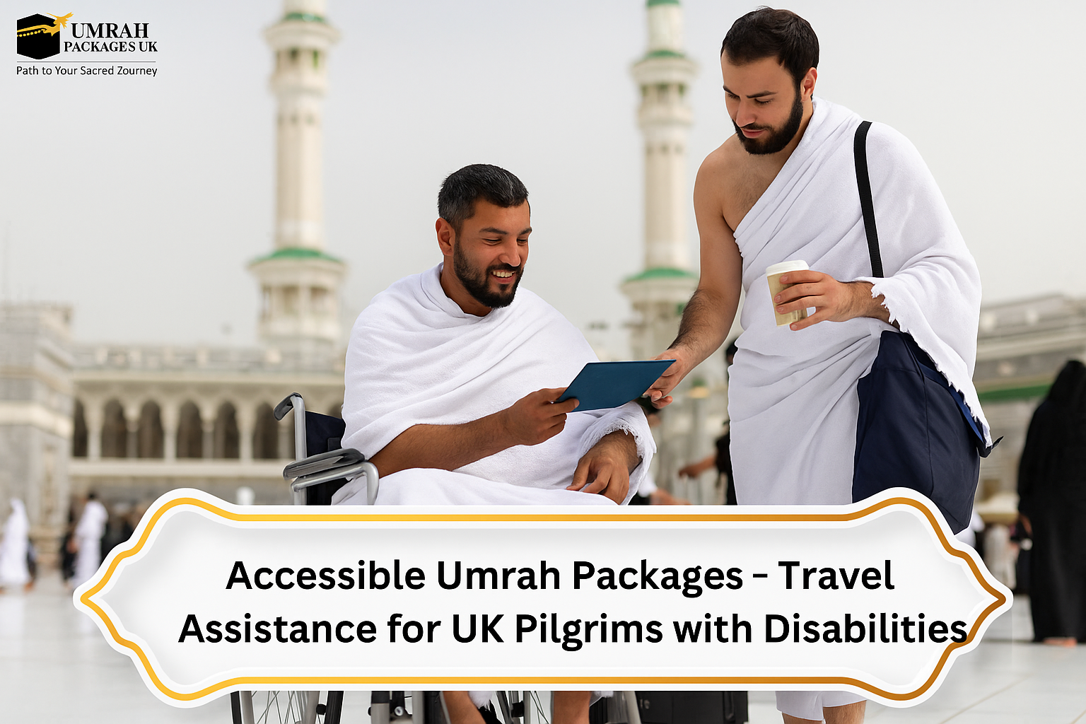 Accessible Umrah Packages