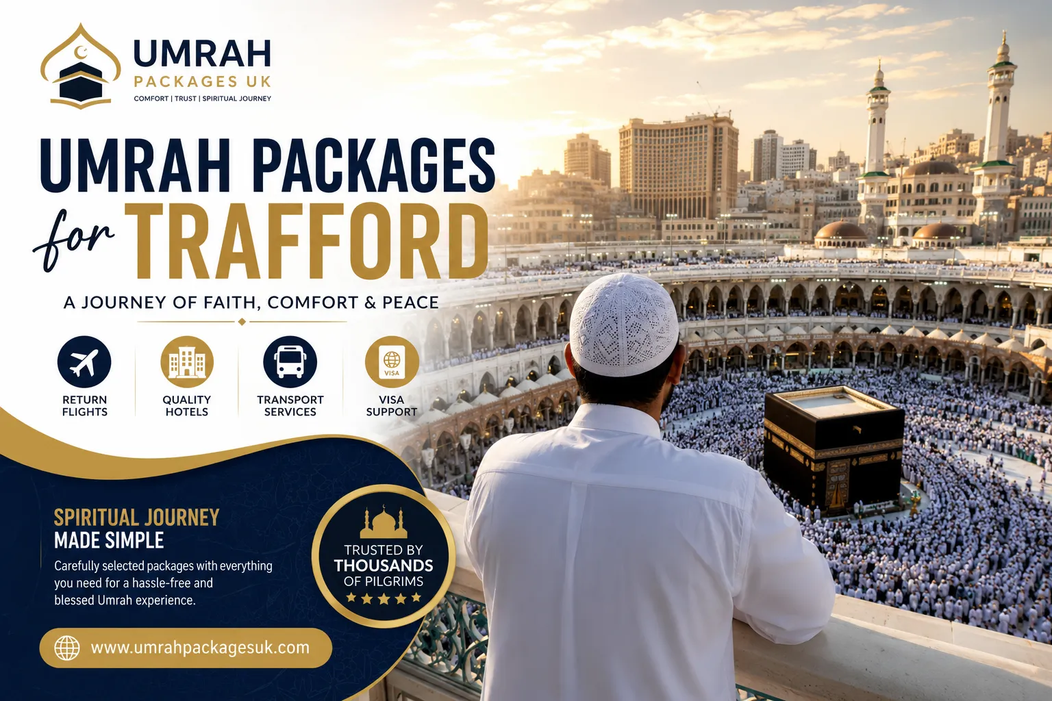 Umrah Packages for Trafford promotional Umrah travel services, support, and trusted pilgrimage packages by Umrah Packages UK.