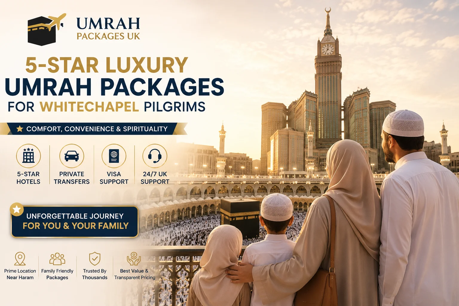 Best and Luxury Umrah Packages for Whitechapel 2026